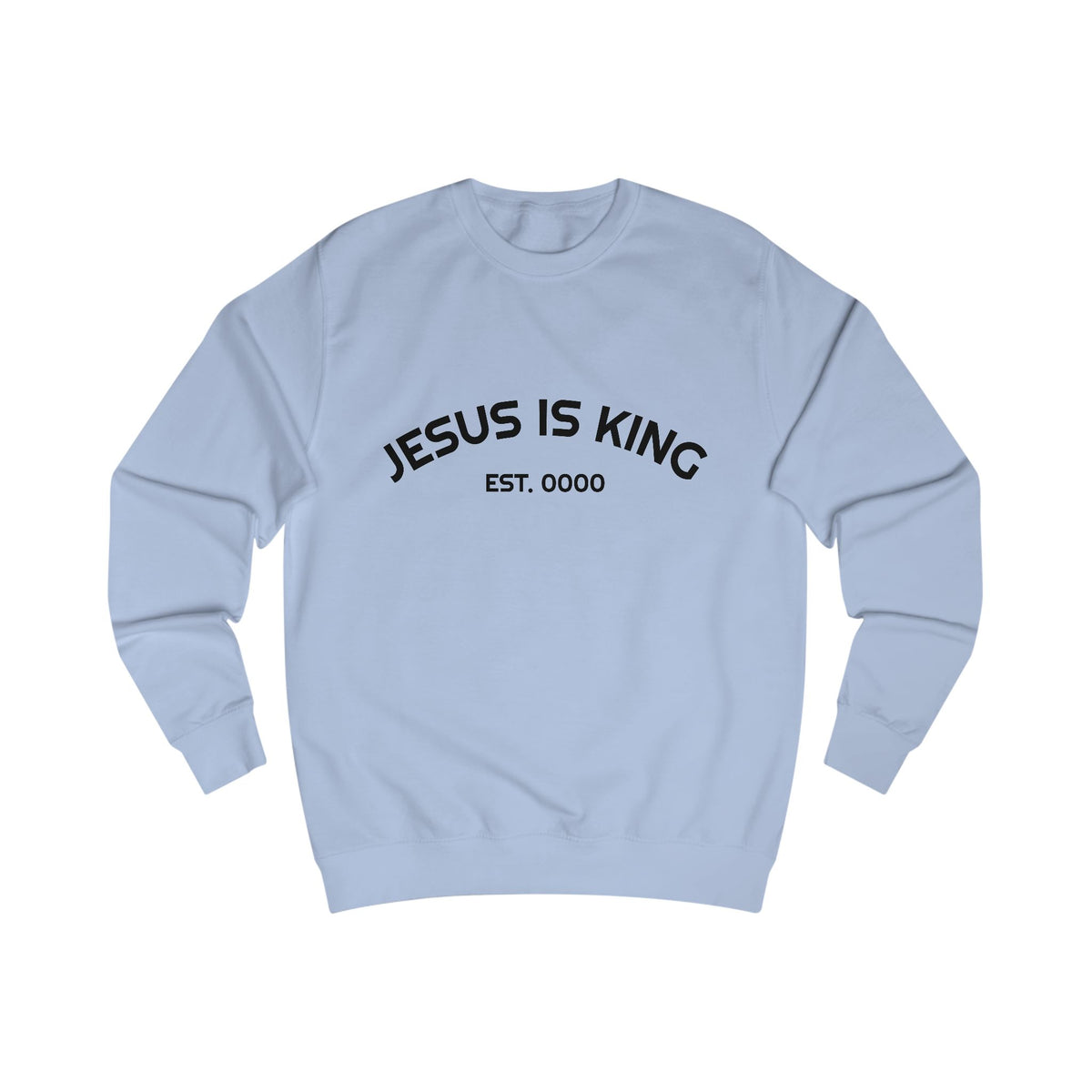 Jesus Is King Sweatshirt — Minimal Christian Faith Pullover (Born to Reign)